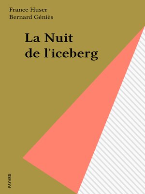 cover image of La Nuit de l'iceberg